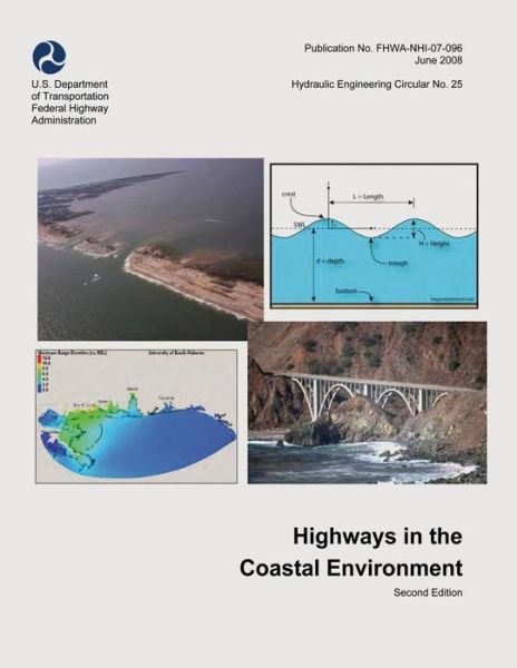 Cover for U S Department of Transportation · Highways in the Coastal Environment (Paperback Book) (2015)