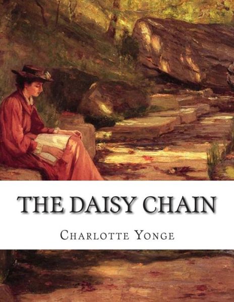 Cover for Charlotte Yonge · The Daisy Chain: or Aspirations (Paperback Book) (2015)