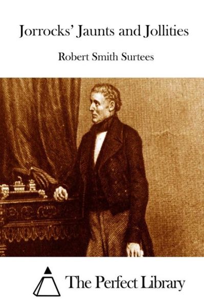 Cover for Robert Smith Surtees · Jorrocks' Jaunts and Jollities (Paperback Book) (2015)