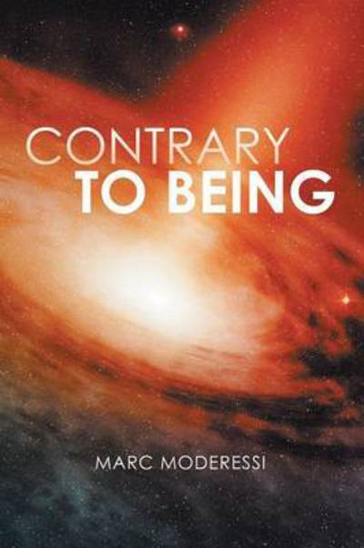Cover for Marc Moderessi · Contrary to Being (Paperback Book) (2015)