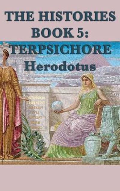 Cover for Herodotus Herodotus · The Histories Book 5 (Hardcover Book) (2018)