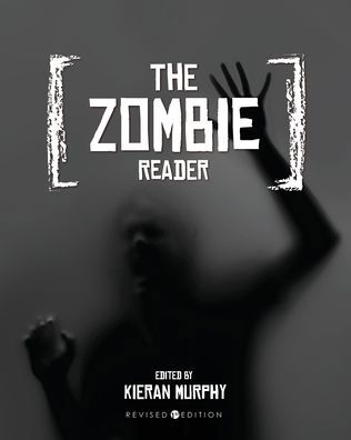 The Zombie Reader - Kieran Murphy - Książki - Cognella Academic Publishing - 9781516531981 - 22 października 2019