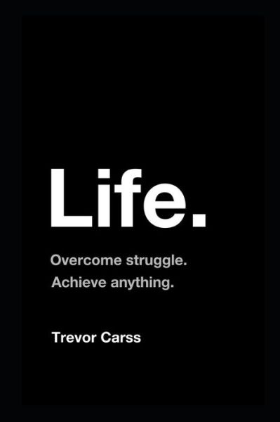 Cover for Trevor Carss · Life (Paperback Book) (2017)