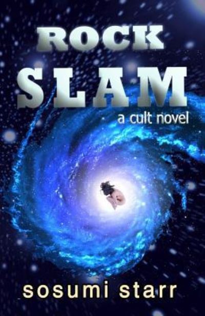 Cover for Sosumi Starr · Rock Slam (Paperback Book) (2015)