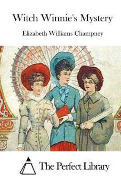 Cover for Elizabeth Williams Champney · Witch Winnie's Mystery (Taschenbuch) (2015)