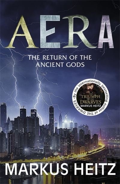 Cover for Markus Heitz · Aera: A wonderfully twisty thriller by the internationally bestselling author of The Dwarves - Aera: The Return of the Gods (Paperback Book) (2022)