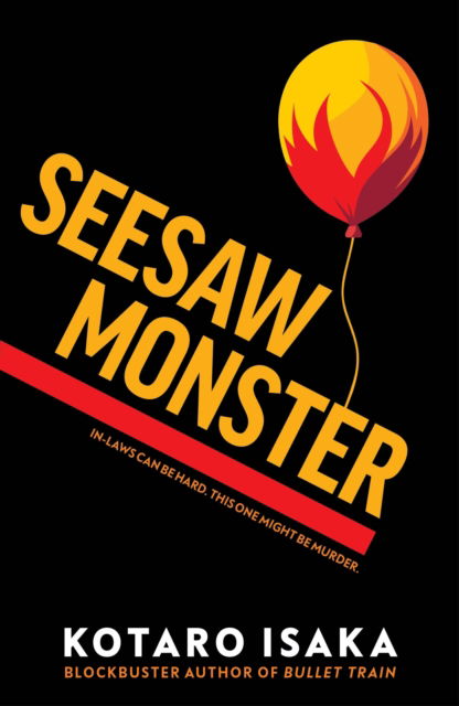 Cover for Kotaro Isaka · Seesaw Monster (Paperback Book) (2026)