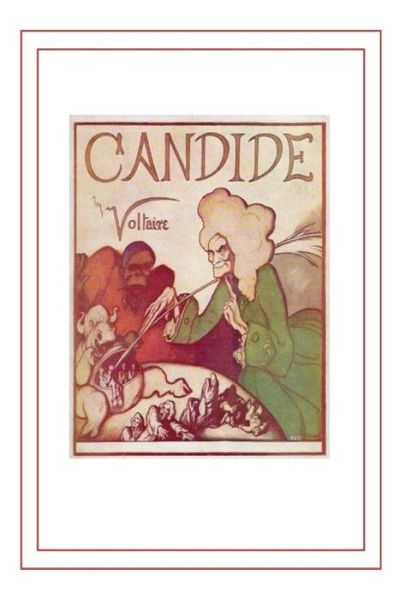 Candide - Voltaire - Książki - Createspace Independent Publishing Platf - 9781530643981 - 20 marca 2016