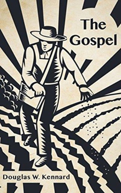 Cover for Douglas W. Kennard · Gospel (Book) (2017)
