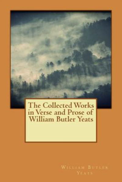 Cover for William Butler Yeats · The Collected Works in Verse and Prose of William Butler Yeats (Paperback Bog) (2016)