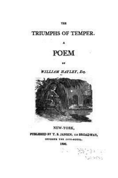 Cover for William Hayley · The Triumphs of Temper, A Poem (Paperback Bog) (2016)