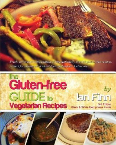 Cover for Ian Finn · The Gluten-free Guide to Vegetarian Recipes (Paperback Book) (2016)