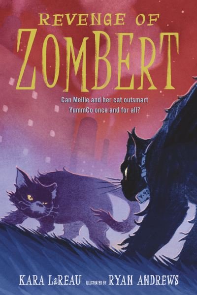 Cover for Kara LaReau · Revenge of ZomBert (Bog) (2023)
