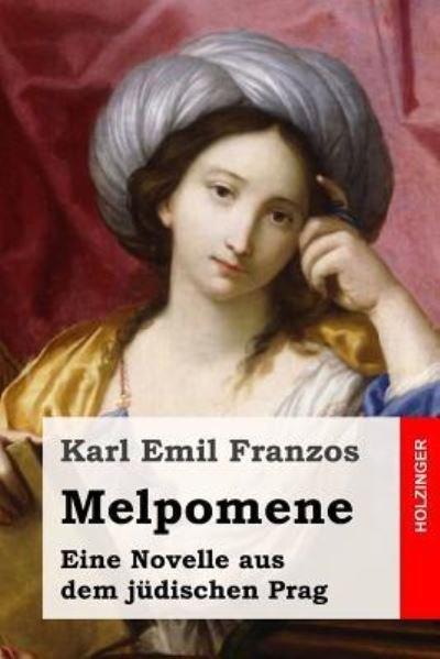 Cover for Karl Emil Franzos · Melpomene (Paperback Bog) (2016)