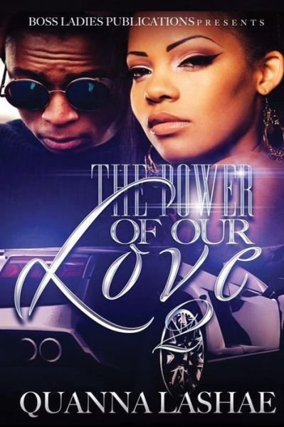 Quanna Lashae · The Power of Our Love 2 (Paperback Book) (2016)