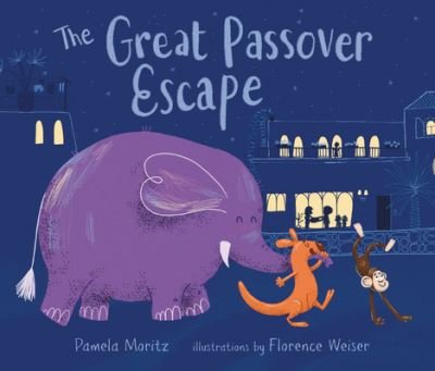 Cover for Pamela Moritz · Great Passover Escape (Book) (2021)