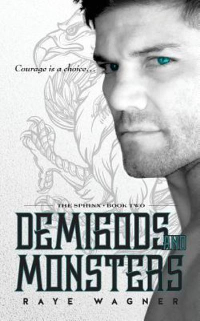 Cover for Raye Wagner · Demigods and Monsters (Paperback Book) (2017)