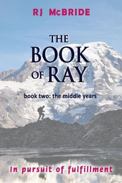 Cover for Rj McBride · The Book of Ray, Volume Two (Pocketbok) (2017)