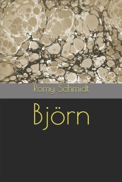 Cover for Romy Schmidt · Bjoern (Paperback Book) (2017)