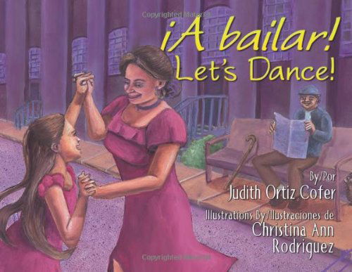 Cover for Judith Ortiz Cofer · A Bailar!/ Let's Dance! (Hardcover Book) [Bilingual edition] (2011)