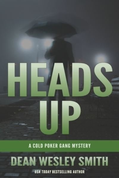 Cover for Dean Wesley Smith · Heads Up (Paperback Book) (2019)