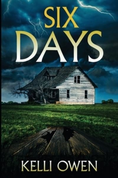 Cover for Kelli Owen · Six Days (Book) (2023)