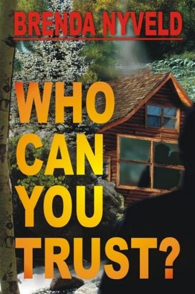 Cover for Brenda Nyveld · Who Can You Trust? (Paperback Bog) (2016)