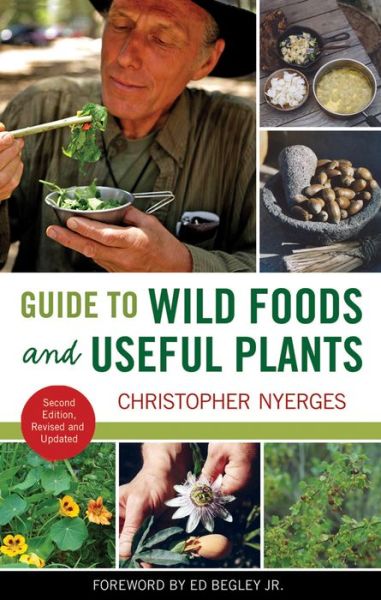 Cover for Christopher Nyerges · Guide to Wild Foods and Useful Plants (Paperback Book) [Second Edition, Second edition, Revised &amp; Updated edition] (2014)