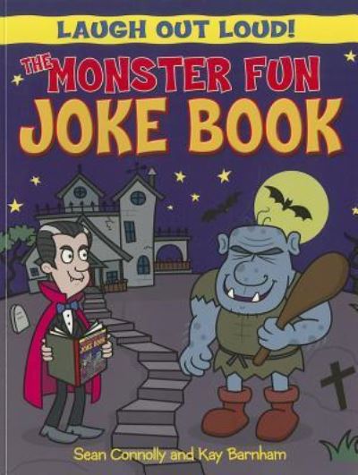 The monster fun joke book - Sean Connolly - Books - Windmill Books - 9781615333981 - July 16, 2011