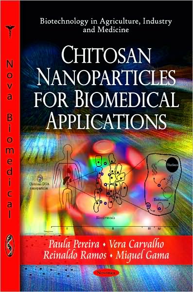 Cover for Paula Pereira · Chitosan Nanoparticles for Biomedical Applications (Paperback Book) (2010)