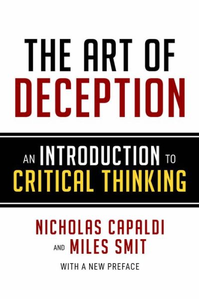 Cover for Nicholas Capaldi · The Art of Deception: An Introduction to Critical Thinking (Taschenbuch) (2019)