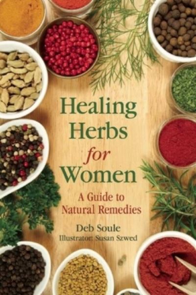 Cover for Deb Soule · Healing Herbs for Women (Paperback Book) (2016)