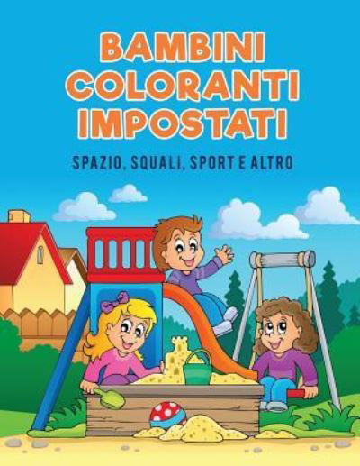 Cover for Coloring Pages for Kids · Bambini coloranti impostati (Paperback Book) (2017)