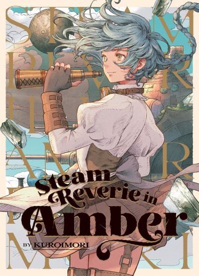 Cover for Kuroimori · Steam Reverie in Amber (Inbunden Bok) (2022)