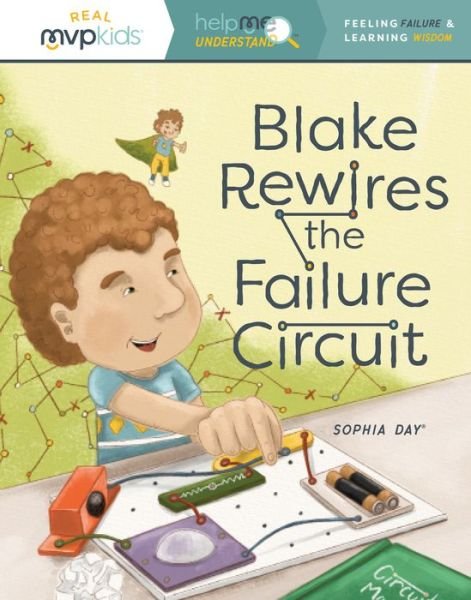 Cover for Sophia Day · Blake Rewires the Failure Circuit (Paperback Book) (2020)