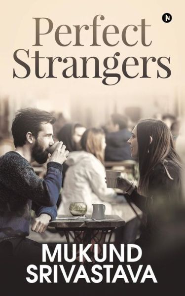 Cover for Mukund Srivastava · Perfect Strangers (Paperback Book) (2018)