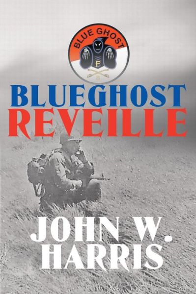 Cover for John W Harris · BlueGhost Reveille (Paperback Book) (2018)