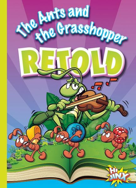 Cover for Eric Braun · Ants and the Grasshopper Retold (Book) (2020)