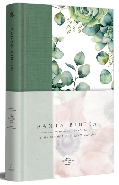 Cover for Reina Valera Reina Valera Revisada 1960 · Biblia RVR 1960 Letra Grande Tapa Dura y Tela Verde con Flores Tamaño Manual / Spanish Bible RVR 1960 Handy Size Large Print Hardcover Cloth with Green Floral (Book) (2021)