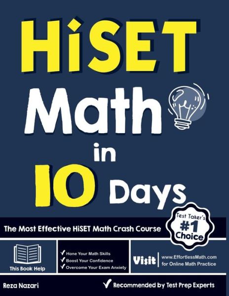 HiSET Math in 10 Days - Reza Nazari - Książki - Effortless Math Education - 9781646122981 - 31 października 2020