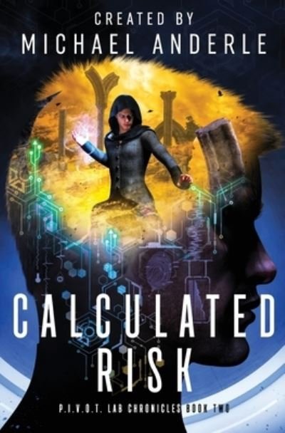 Cover for Michael Anderle · Calculated Risk (Paperback Bog) (2020)