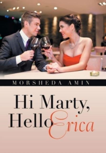 Cover for Morsheda Amin · Hi Marty, Hello Erica (Hardcover Book) (2021)