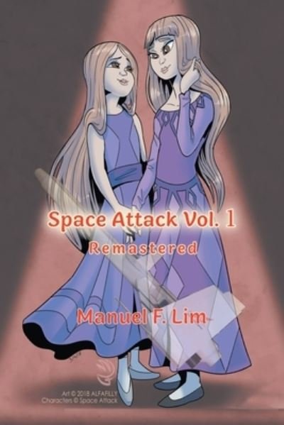 Manuel F Lim · Space Attack Vol. 1 (Pocketbok) (2021)
