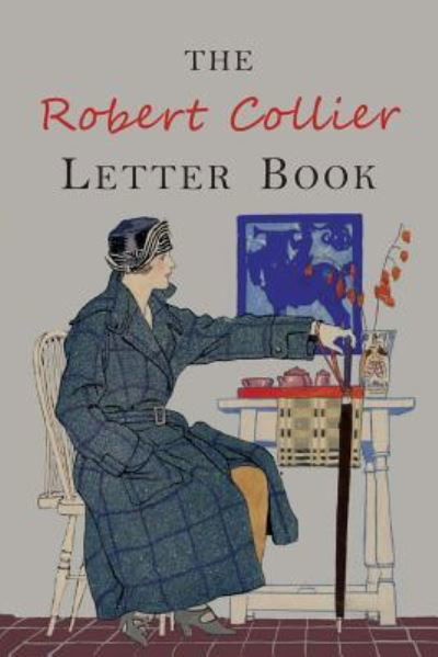 Cover for Robert Collier · The Robert Collier Letter Book (Paperback Book) (2018)