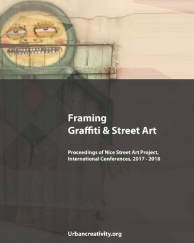 Edwige Comoy Fusaro · Framing Graffiti & Street Art (Taschenbuch) (2019)