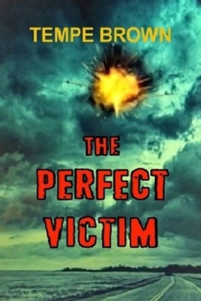 Cover for Tempe Brown · The Perfect Victim (Paperback Bog) (2018)