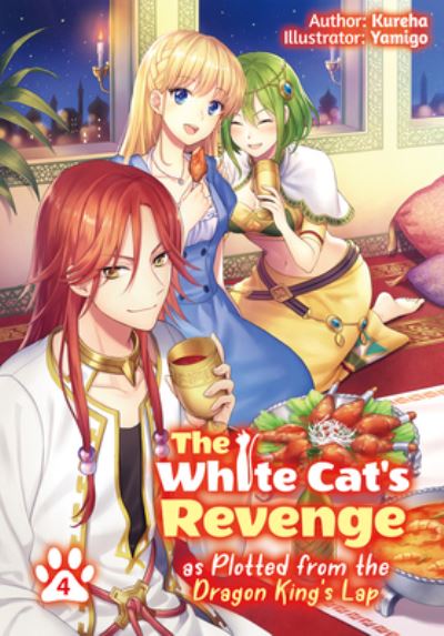 The White Cat's Revenge as Plotted from the Dragon King's Lap: Volume 4 - Kureha - Books - J-Novel Club - 9781718319981 - September 1, 2022