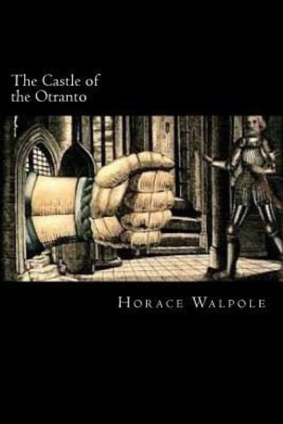 Cover for Horace Walpole · The Castle of the Otranto (Taschenbuch) (2018)