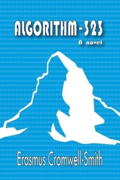 Cover for Erasmus Cromwell-Smith · Algorithm 323 (Taschenbuch) (2022)