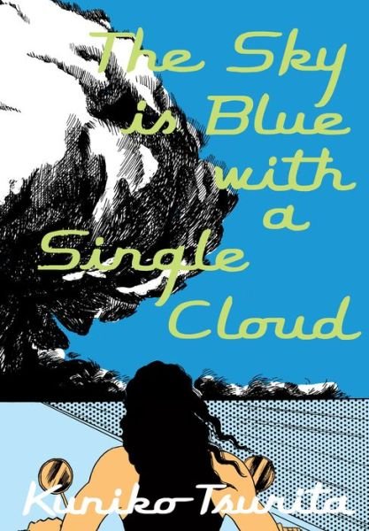 Cover for Tsurita Kuniko · The Sky is Blue with a Single Cloud (Paperback Bog) (2020)